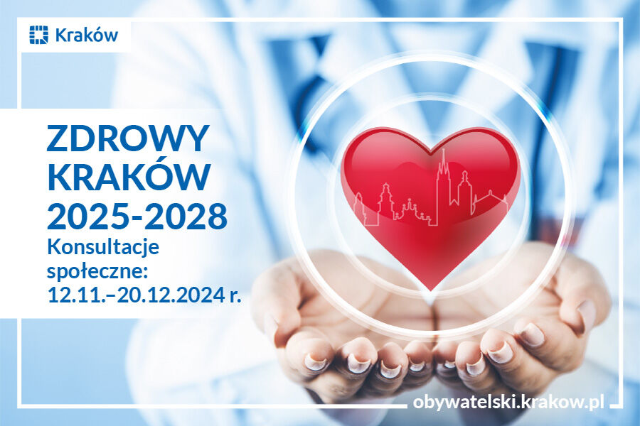 Ruszają konsultacje społeczne dotyczące programu „Zdrowy Kraków” na lata 2025-2028