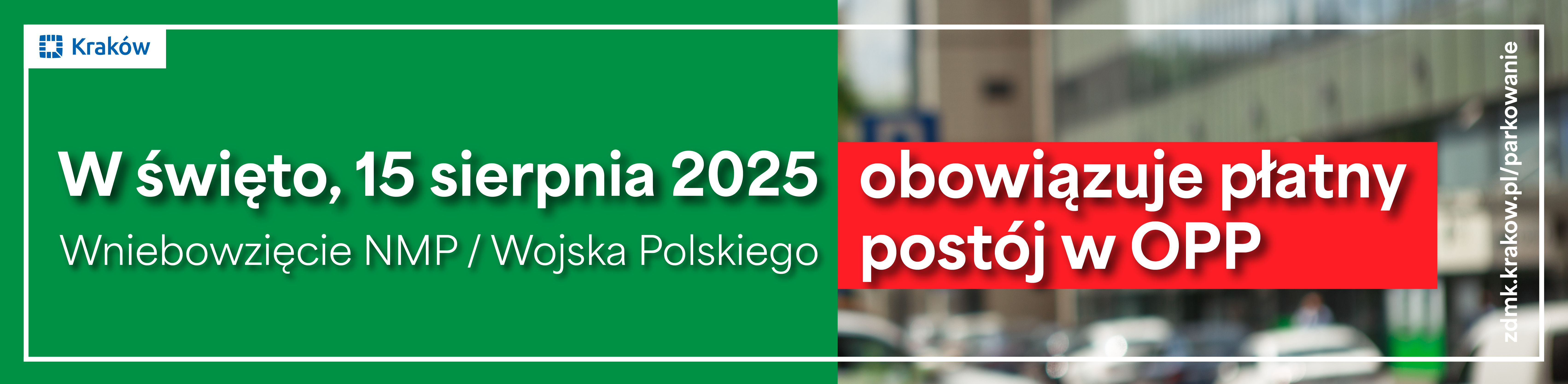 W święto, 15 sierpnia postój płatny